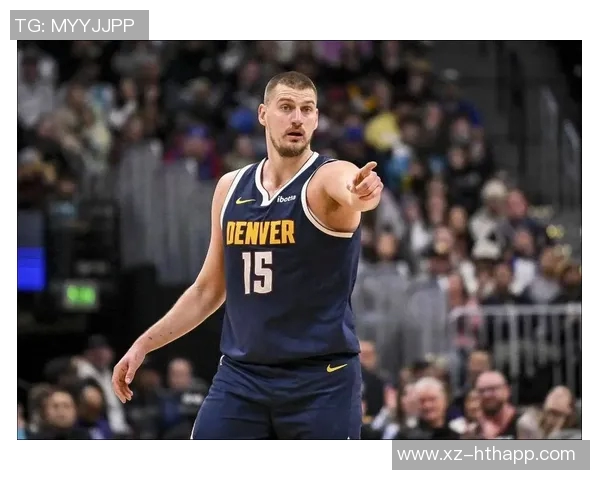 约基奇再创佳绩14分13篮板13助攻本赛季已收获14次三双表现惊艳